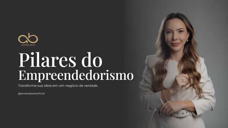 Pilares do empreendedorismo